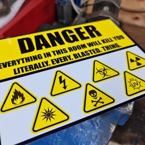 Everything Will Kill You Clean Version. Funny Metal Warning Sign for Garage, Workshop, or Laboratory. image 1