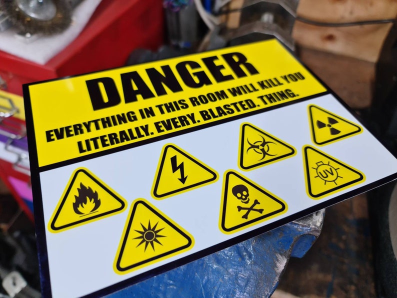 Everything Will Kill You Clean Version. Funny Metal Warning Sign for Garage, Workshop, or Laboratory. image 1
