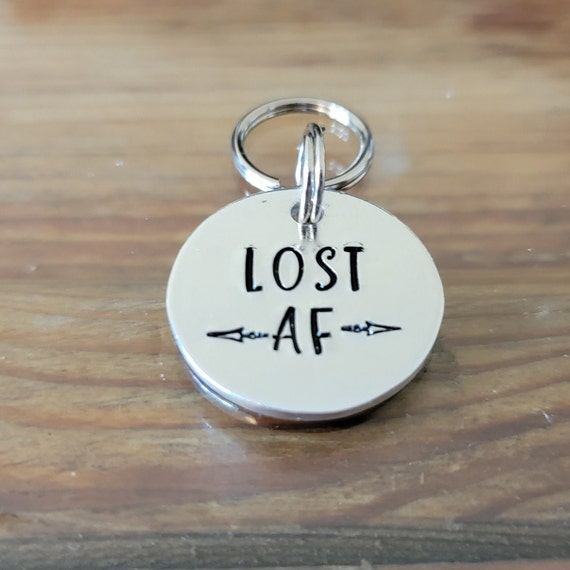 Lost AF Funny Cat or Dog Pet Collar Tag, Mature Hilarious Name and Phone Optional on back