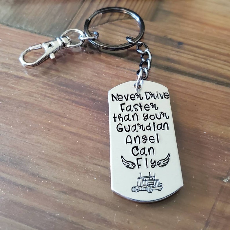 Truck Driver Keychain New Driver Never Drive Faster Than Etsy