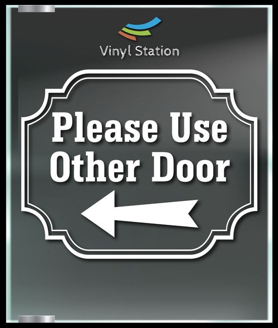 Please Use Other Door Left Arrow Store Business Vinyl Decal Etsy