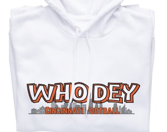 WHO DEY Cincinnati Bengal Football Quote, Digital svg, Football png, Sports shirt, Football Shirt, Orange and Black
