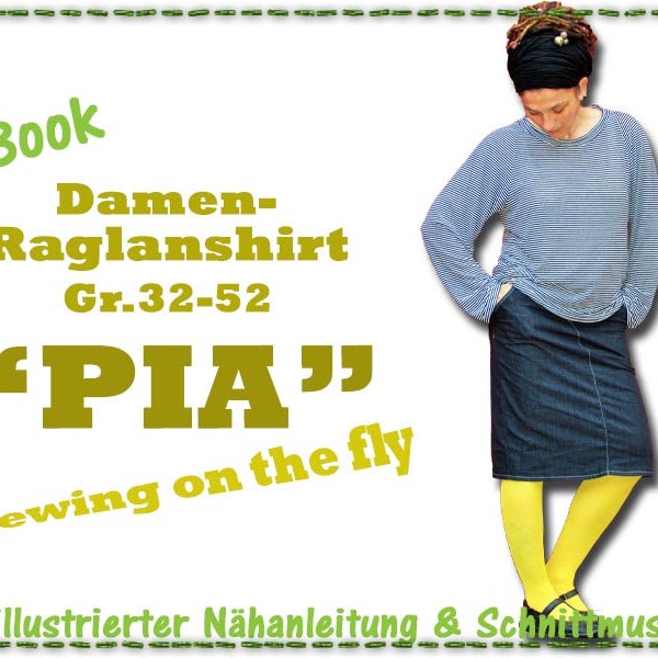 Nähanleitung Damen-Raglanshirt "PIA", Gr.32 - 52