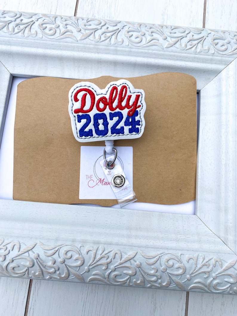 Dolly 2024 Badge Topper Dolly for President Badge Reel Fun Etsy Ireland