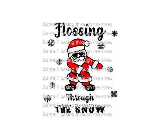 Santa Flossing Through The Snow Flossing Svgfloss Svg Etsy