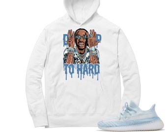 drip to hard hoodie
