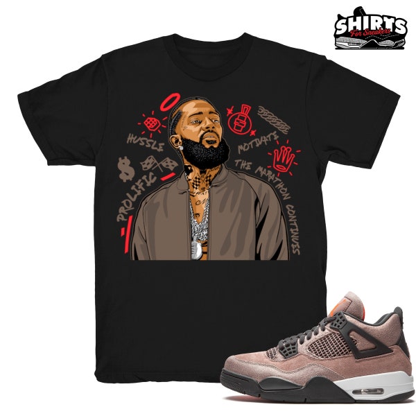 Taupe Haze 4 shirt | Nipsey Forever Fly - Match Retro4 Taupe Haze 2021 / Black tee shirts