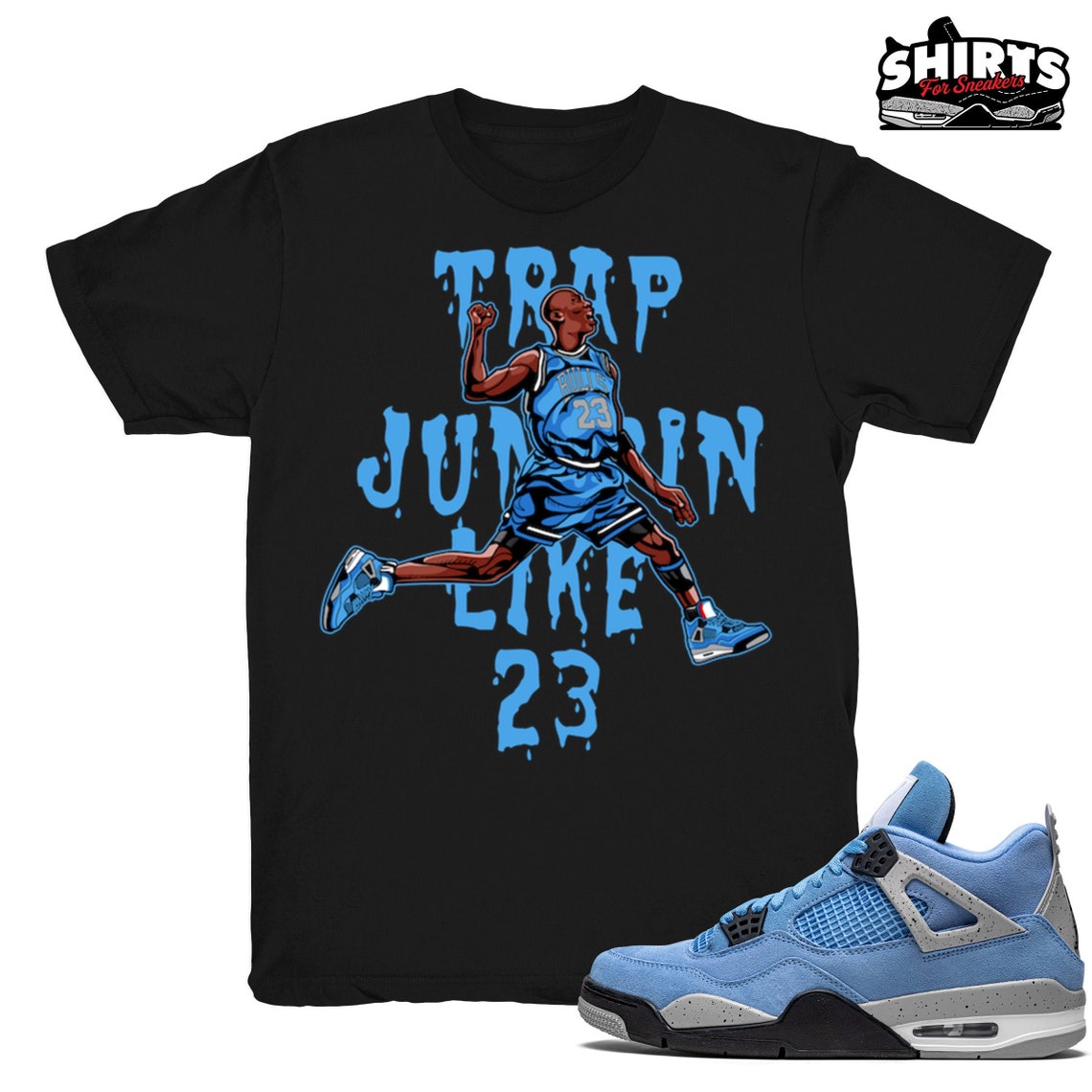 Air Jordan 4 UNC Shirt Trap Jumpin Retro 4 UNC 2021 / | Etsy