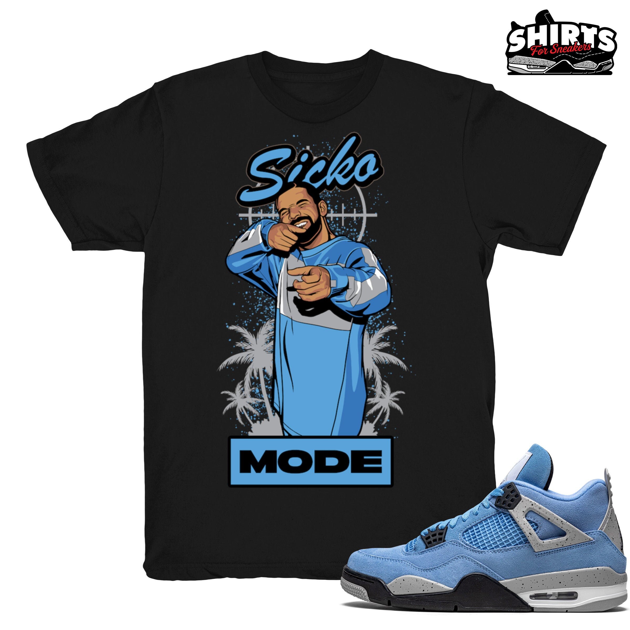 Air Jordan 4 UNC Shirt Drake Sicko Mode Retro 4 UNC 2021 / | Etsy
