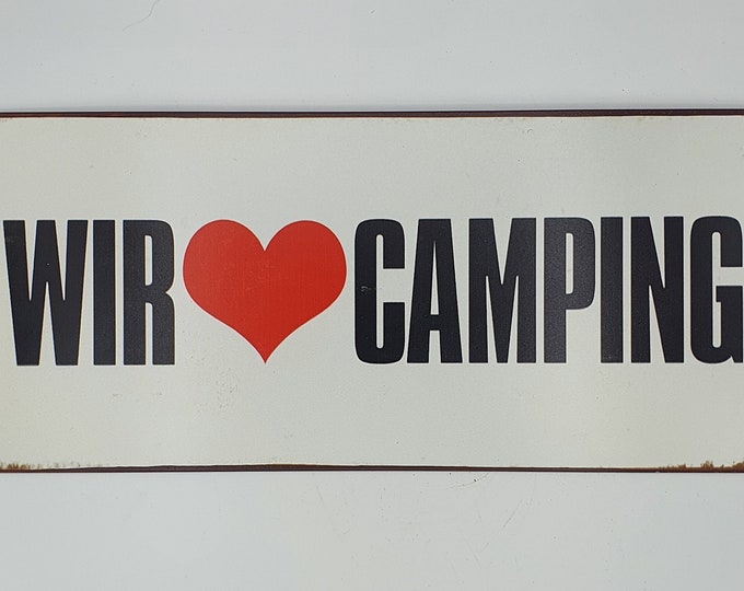 Vintage tin sign metal sign with print "WIR <3 CAMPING", caravan decoration, small gift for campers, hygge decoration, metal sign