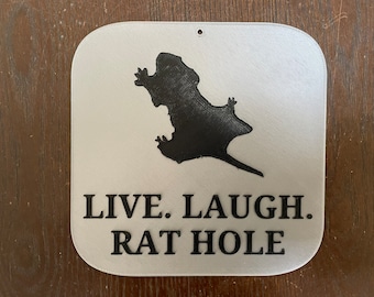Live, Laugh, Rat Hole - Chicago Rat Hole 3D Printed Meme Art