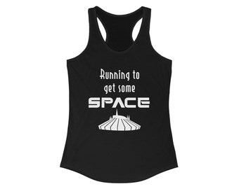 Running To Get Some Space Mountain Women's Ideal Racerback Tank