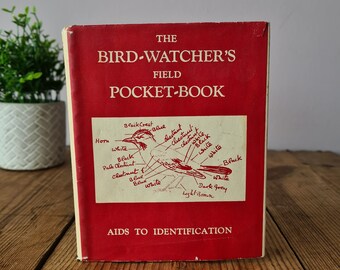 The Bird-Watcher's Field Pocket-Book Aids to Identification, Contains Blank Outlines of Birds to be sketched or Written