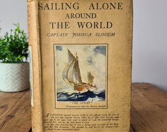 Alleen rond de wereld zeilen door kapitein Joshua Slocum, Vintage reisboek, Vintage zeilen