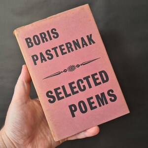 Boris Pasternak Selected Poems, Ernest Benn Limited 1959, Vintage Boris Pasternak Poetry Book