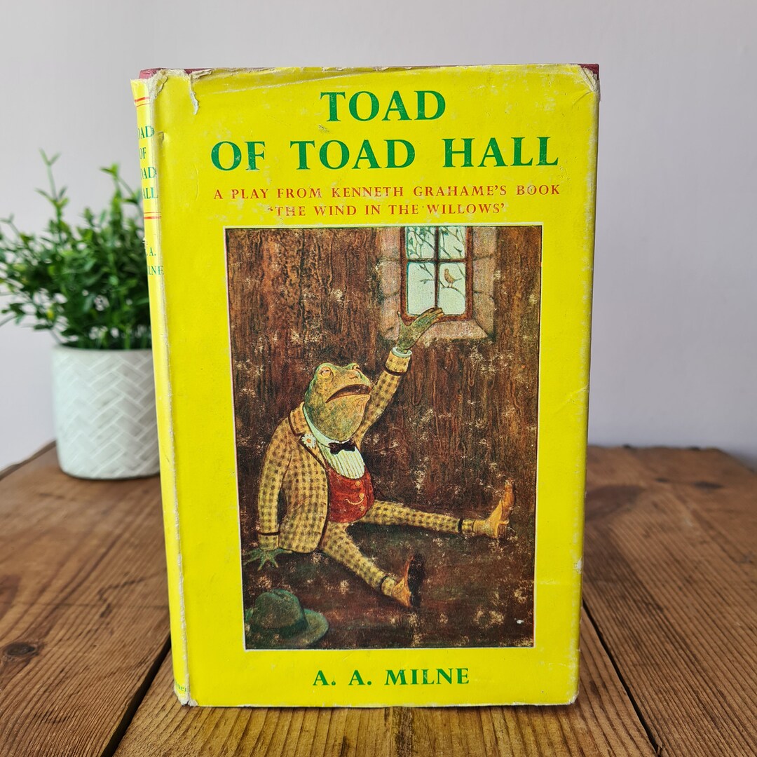 Toad of Toad Hall, A Play From Grahame