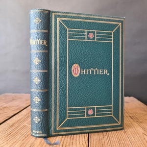 Les oeuvres poétiques de Whittier, reliure décorative en cuir antique, livre de poésie antique 1911