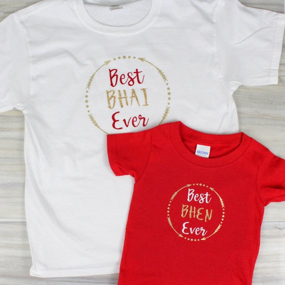 Best Bhai Ever Best Bhen Ever Sibling Shirts Best Sister Etsy