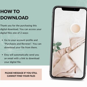 May include: A light blue background with white text explaining how to download a digital file. The text says "HOW TO DOWNLOAD" and includes instructions on how to access the file through the Etsy account or by email. The text also says "PLEASE MESSAGE IF YOU STILL CANNOT FIND YOUR FILES". The image also shows a smartphone with a white background and a cup of coffee, a book, and a blanket.