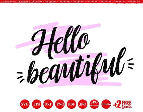 Hello Beautiful Saying Svg Baby Girl Svg Svg Files For Etsy
