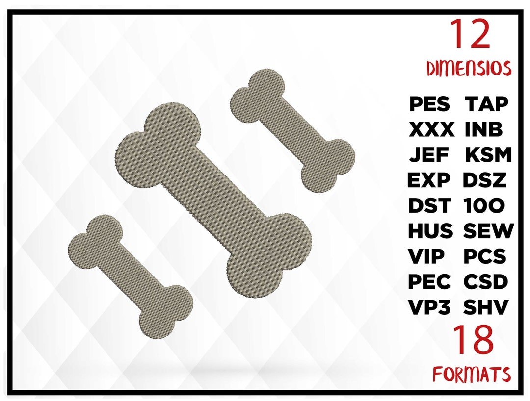 Dog Bone Embroidery Design, 12 SIZES, 18 FORMATS, Machine Embroidery