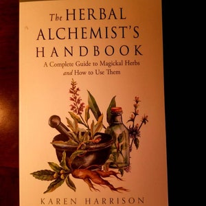 Herbal Alchemists Handbook, Harrison