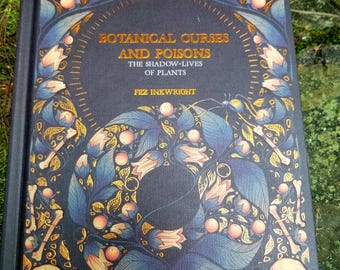 Botanical Curses & Poisons, The Shadow Lives of Plants, Inkwright
