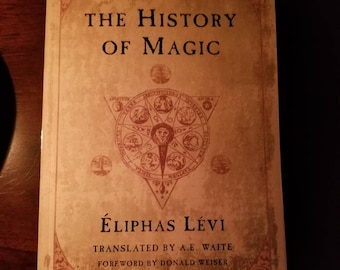 The History of Magic, Eliphas Levi