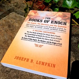 May include: A book titled "The Books of Enoch: The Angels, The Watchers and The Nephilim" by Joseph B. Lumpkin. The book cover features an orange background with a white border and a black title.