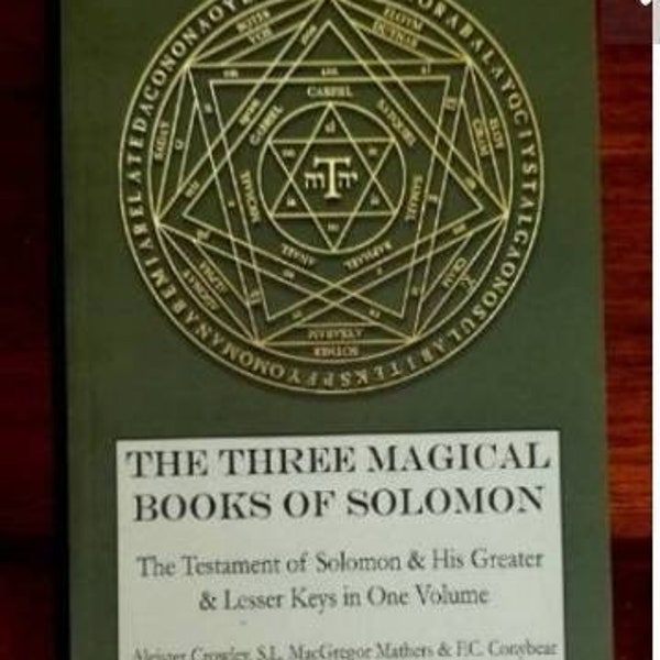 The Three Magickal Books of Solomon, Crowley