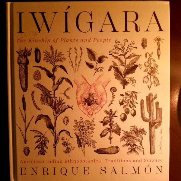 Iwigara, The Kinship of Plants & People, Native American Ethnobotanical Traditions and Science. Salmon