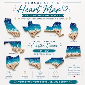 May include: Personalized Heart Map coastal decor featuring various US state shapes made of ocean resin with real sand and shells. Each piece includes a small red heart and starfish accent. Text includes 'Any state, your special place' and '18" - 22" of beachy beauty'.