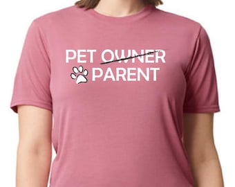 Pet Parent Tee | Pet Parent T-shirt | Mother of Dogs | Dog Mom Tee | Dog Mom T-shirt | Gift for Pet Parent | Pets Are Family | Paw Print Tee