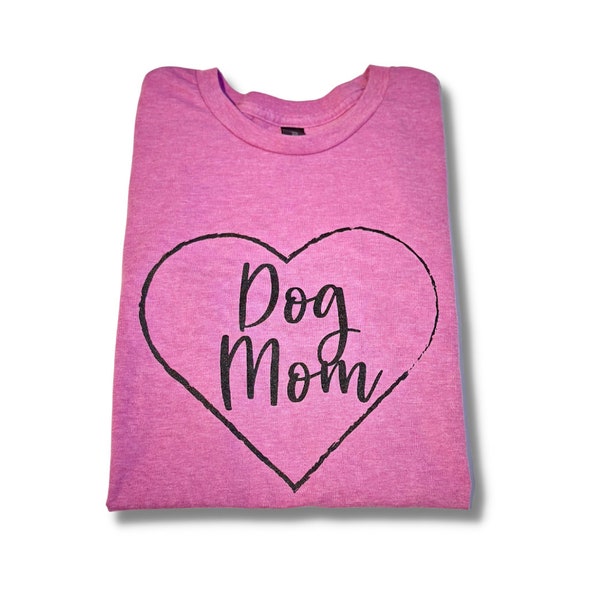 Dog Mom Tee | Dog Mom T-shirt | Gift for Dog Mom | Dog Lover Shirt | Gift for Dog Lover | Screen Printed T-shirt | Dog Lover Tee