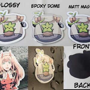 May include: Three versions of a sticker featuring a cartoon character in a pot. The sticker is available in glossy, epoxy dome, and matt magnet finishes. The character is a green plant with a smiling face and a brown pot. The text "GLOSSY", "EPOXY DOME", and "MATT MAGNET" is printed above each sticker. The text "FRONT" and "BACK" is printed below the stickers.
