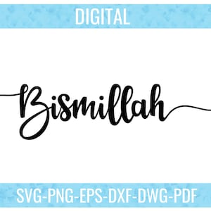 Digital, Bismillah, In the Name of Allah, Basmala, Arabic, Calligraphy, Lettering Design, SVG, PNG, EPS