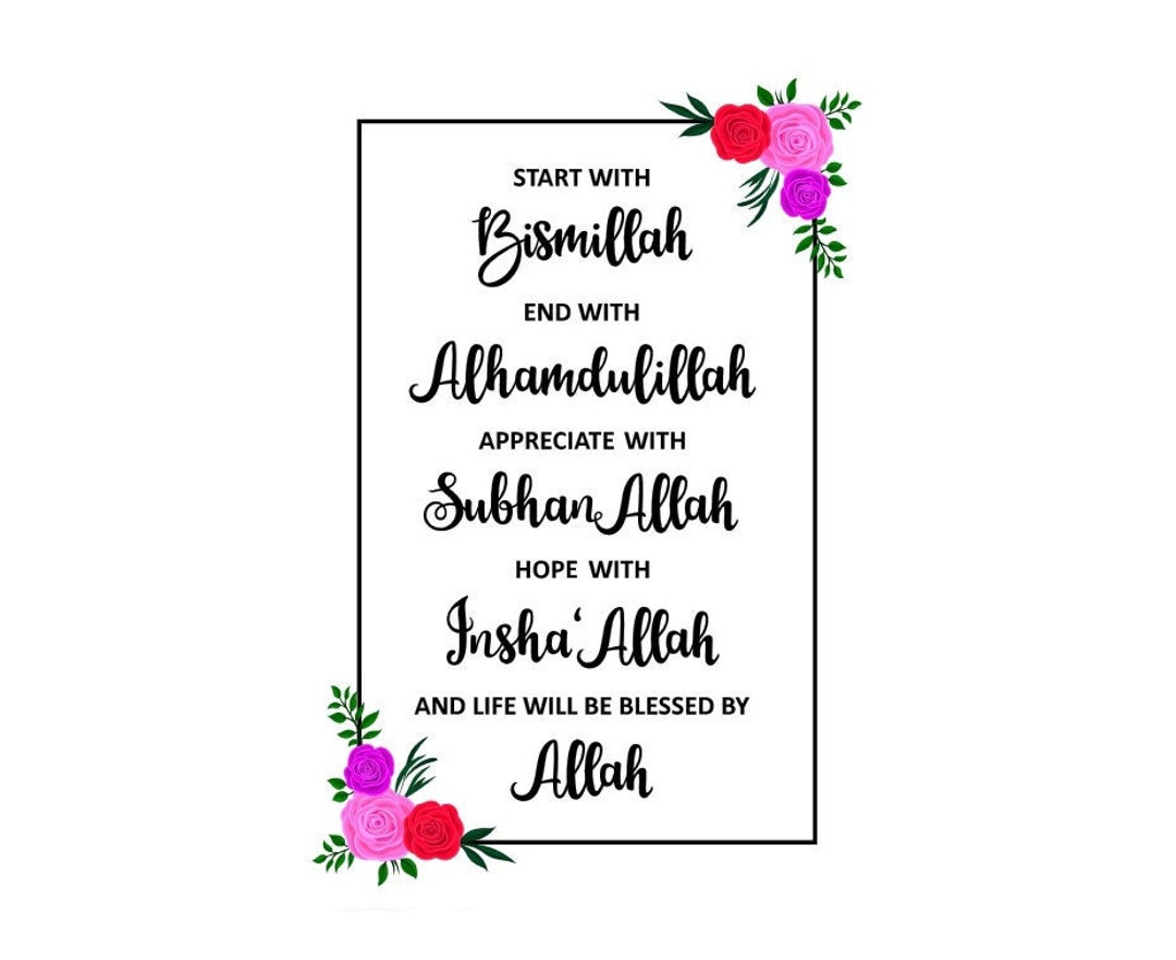Digital, Start With Bismillah, End With Alhamdulillah, Appreciate With ...