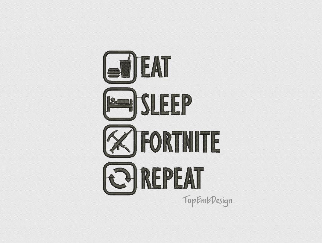 Eat-Sleep-FORTNITE-Repeat Gaming Machine Embroidery Design | Etsy
