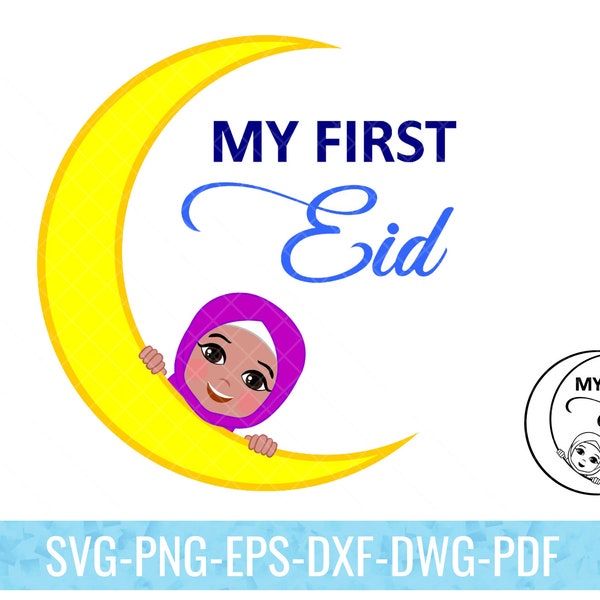 My First Eid, Baby, Digital Files, SVG, PNG, EPS