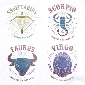May include: A white background with four colorful zodiac signs. The signs are Sagittarius, Scorpio, Taurus, and Virgo. Each sign has a symbol, a description, and a phrase describing the sign's personality. The signs are in a vintage style with a faded, distressed look.