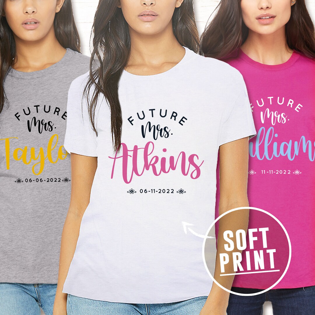 Personalised 'Future Mrs' Wedding T-Shirt - Custom Bride Top For Hen Do - Choose Your Surname!