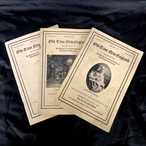 3x Old-Time New England The Bulletin of the Society for the Preservation of New England Antiquities / JAN 1932, OCT 39, JULY 41 / Ephemera