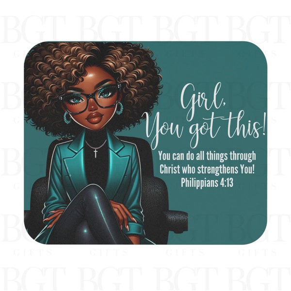 Girl You Got This Mouse pad | Mouse pad | Black Woman Mouse pad | Woman Mouse pad | Inspiration Mouse pad | Motivation Mouse pad