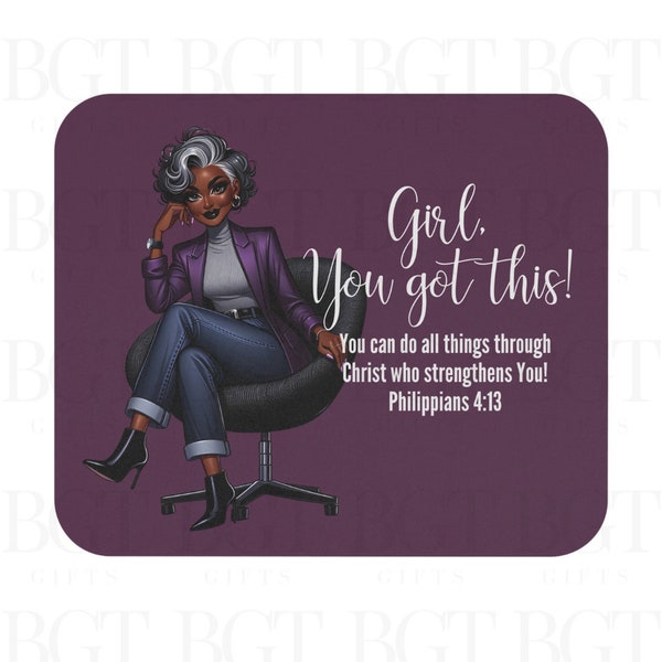 Girl You Got This Mouse pad | Mouse pad | Black Woman Mouse pad | Woman Mouse pad | Inspiration Mouse pad | Motivation Mouse pad