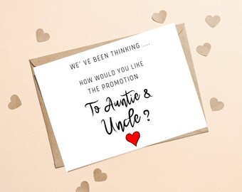 May include: A white card with the text "We've been thinking... How would you like the promotion to Auntie & Uncle?" with a red heart.