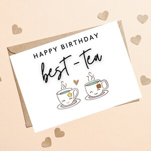 Best Friend Birthday Card, Happy Birthday Best-Tea, Funny Bestie Birthday Card, To My Best Friend On Her Birthday, Bestie Funny Birthday