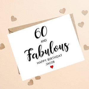 Carte d’anniversaire 60 et fabuleuse, carte 60 et fabuleuse, carte d’anniversaire 60e pour maman, papa, carte d’anniversaire 60 pour elle lui, carte personnalisée 60e