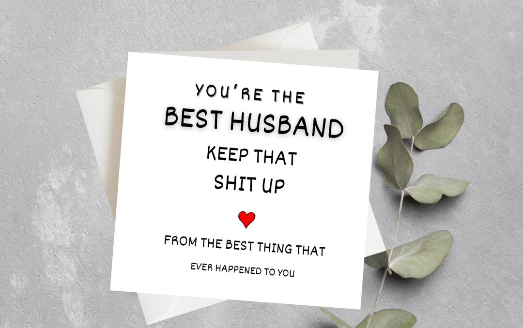 Husband Birthday Card, Funny Husband Birthday Card, Best Husband