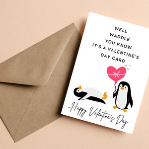 Cute Penguin Valentine's Day Card - Well Waddle You Know It's A Valentine's Day Card - Adorable V-Day Present For Her - Dad Joke Valentine