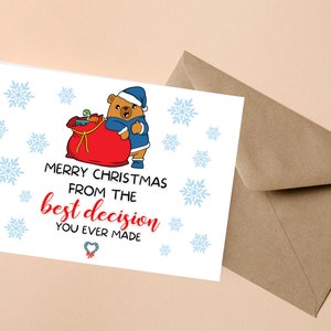 Joyeux Noël de la meilleure décision que vous ayez jamais prise, carte de Noël amusante pour petit ami, petite amie, mari, femme, carte de blague de partenaire